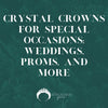 Crystal Crowns for Special Occasions: Weddings, Proms, and More - Appalachian Gems