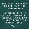 The Best Crystals to Use on Your Wedding Day: Incorporate Rose Quartz, Amethyst, Citrine, and Clear Quartz into Your Special Day - Appalachian Gems